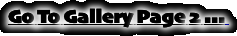 Go To Gallery Page 2