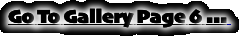 Go To Gallery Page 6