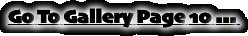 Go To Gallery Page 10