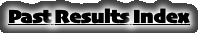 Past Results Index